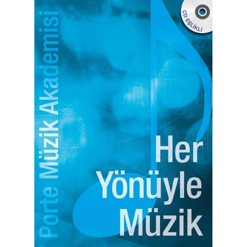 Her Yönüyle Müzik